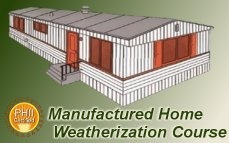 Manufactured Home Weatherization Online Training & Certification